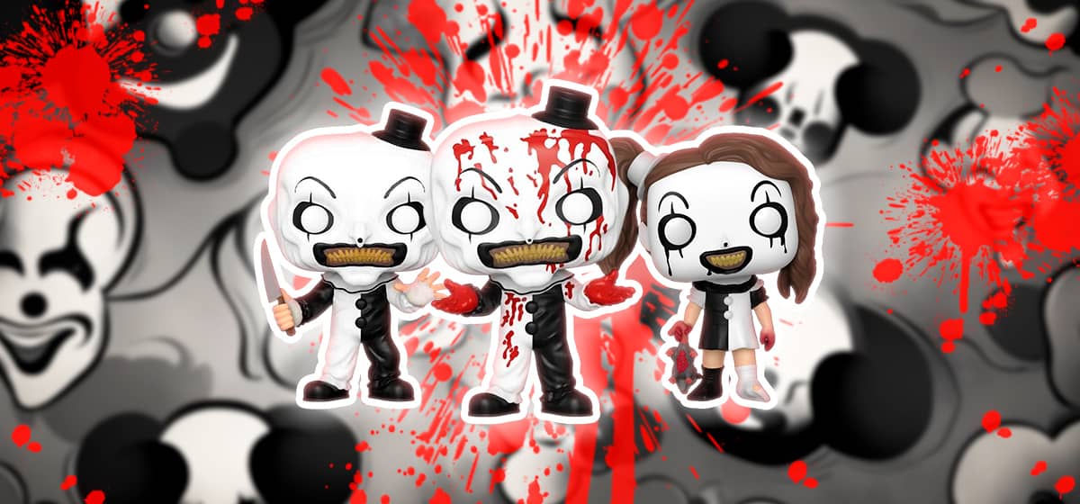 Terrifier Funko Pop List to Die For