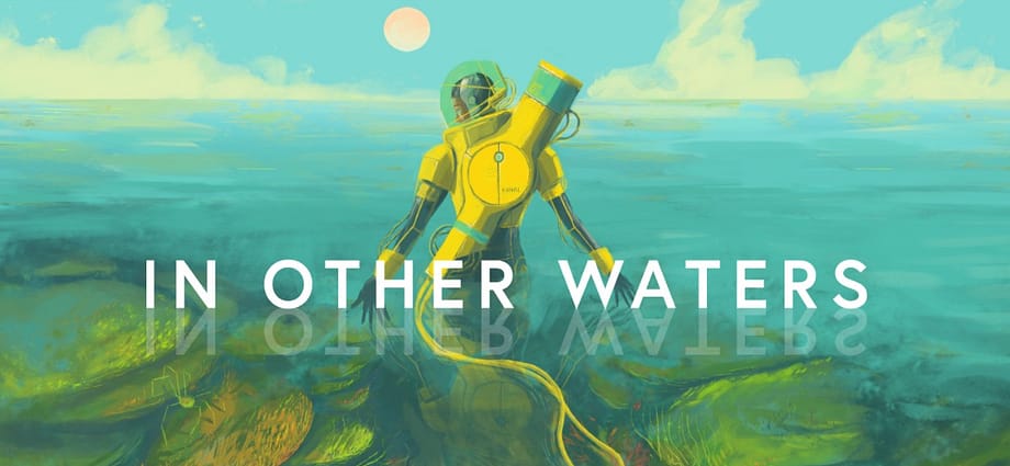 In Other Waters A Hauntingly Beautiful Underwater Adventure